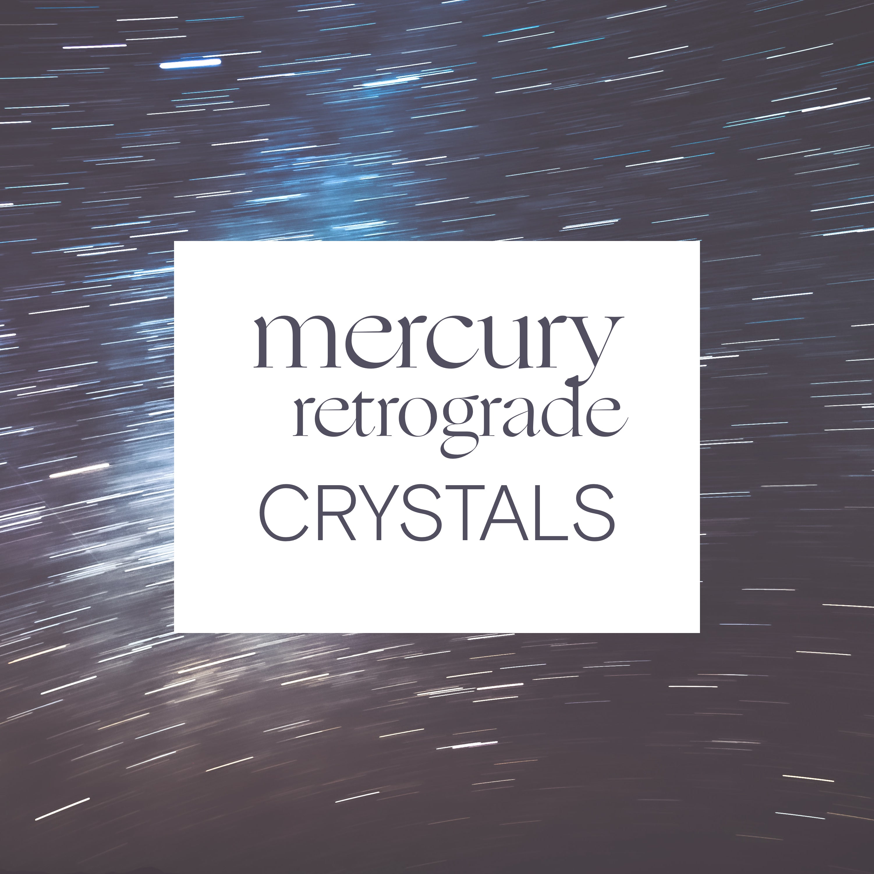 crystals for mercury retrograde